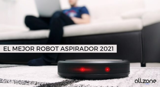 comparativa robot aspirador para limpiar en 2021