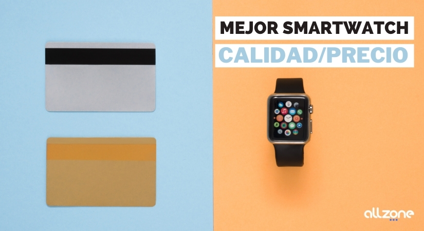 Infórmate sobre los mejores Smartwatch con la máxima calidad y un precio asequible