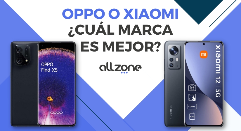 Oppo o Xiaomi, ¿Cuál es mejor marca?