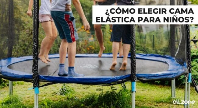 ¿Cómo elegir cama elástica para niños?
