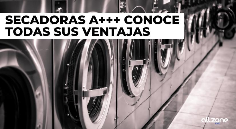 Secadoras A+++ Conoce todas sus ventajas