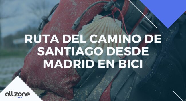 Ruta del Camino de Santiago desde Madrid en bici Ruta del Camino de Santiago desde Madrid en bici