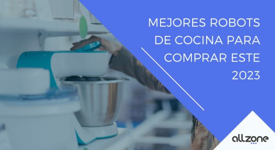 comprar los mejores robots de cocina