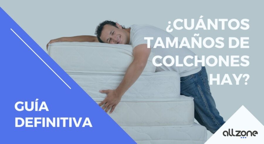 la guía definitiva para conocer los tamaños de los colchones
