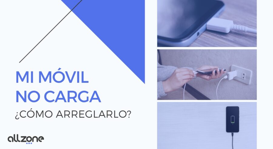 Mi móvil no carga: ¿Cómo arreglarlo?