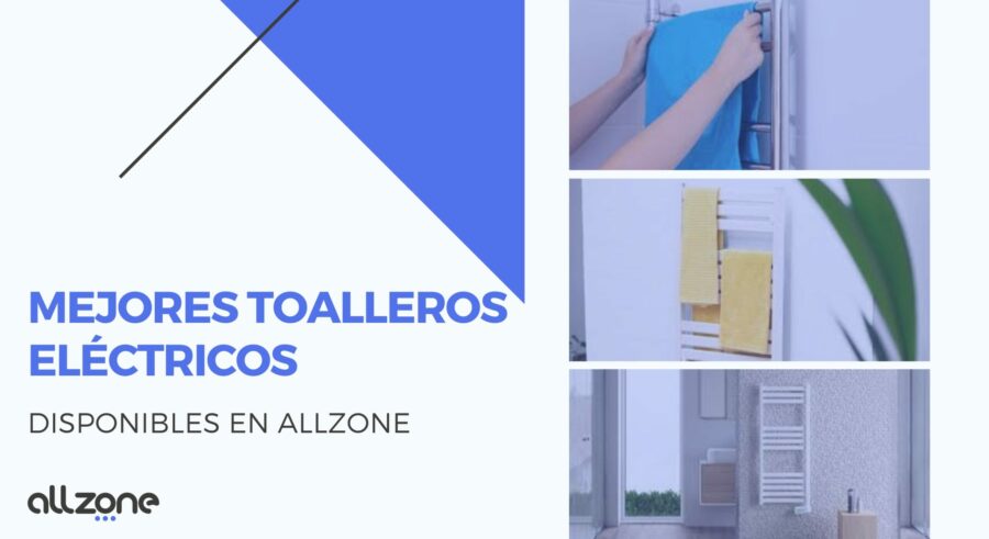 Mejores toalleros eléctricos disponibles en AllZone