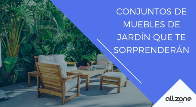 Conjuntos de muebles de jardín que te sorprenderán