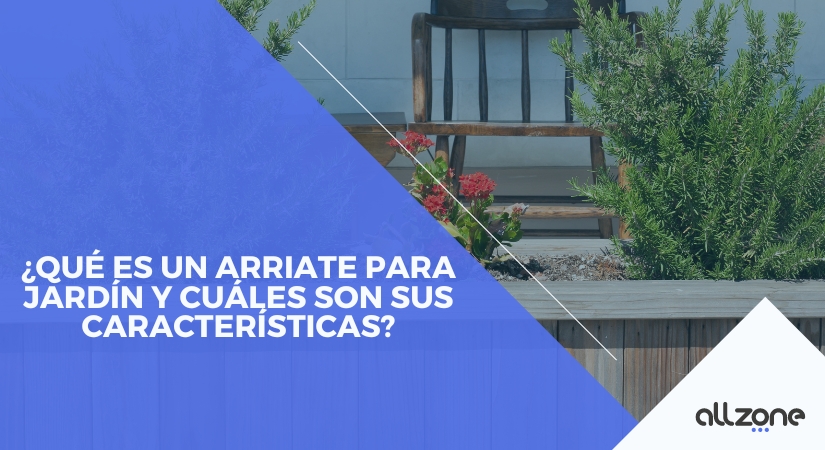 ¿Qué es un arriate para jardín y cuáles son sus características?