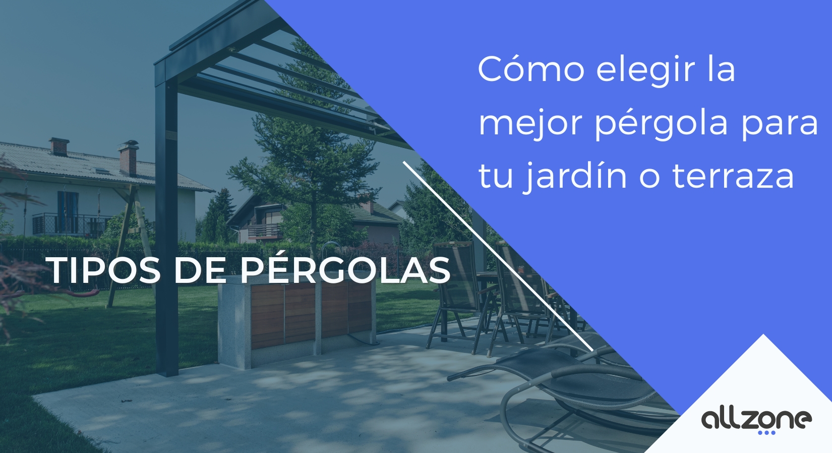 "Tipos de pergolas: Cómo elegir la mejor pérgola para tu jardín o terraza "