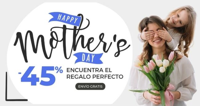 Súper descuentos para Súper mamás: Llega el MOTHER´S DAY Súper descuentos para Súper mamás: Llega el MOTHER´S DAY