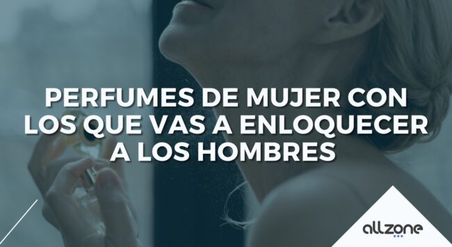 Perfumes de mujer con los que vas a enloquecer a los hombres – Allzone
