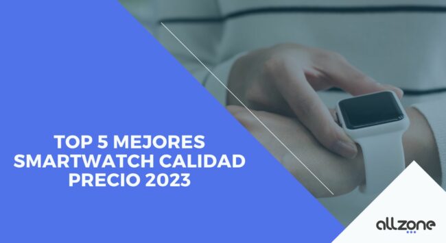 TOP 5 Mejores smartwatch calidad precio 2023