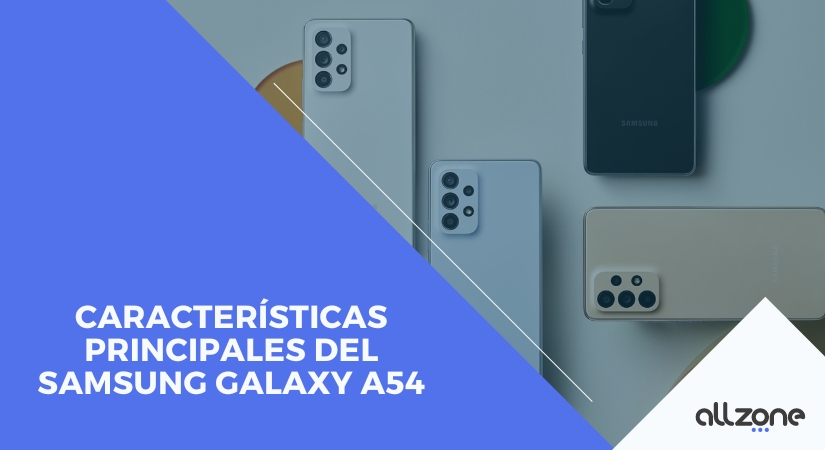 Características principales del Samsung Galaxy A54