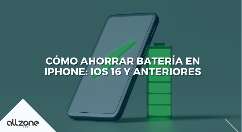 Cómo ahorrar batería en iPhone: iOS 16 y anteriores