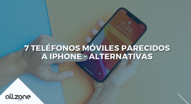 7 Teléfonos móviles parecidos a iPhone - Alternativas