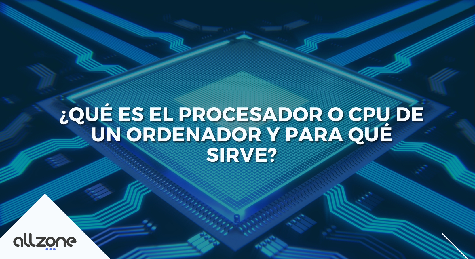 ¿Qué es el procesador o CPU de un ordenador y para qué sirve?