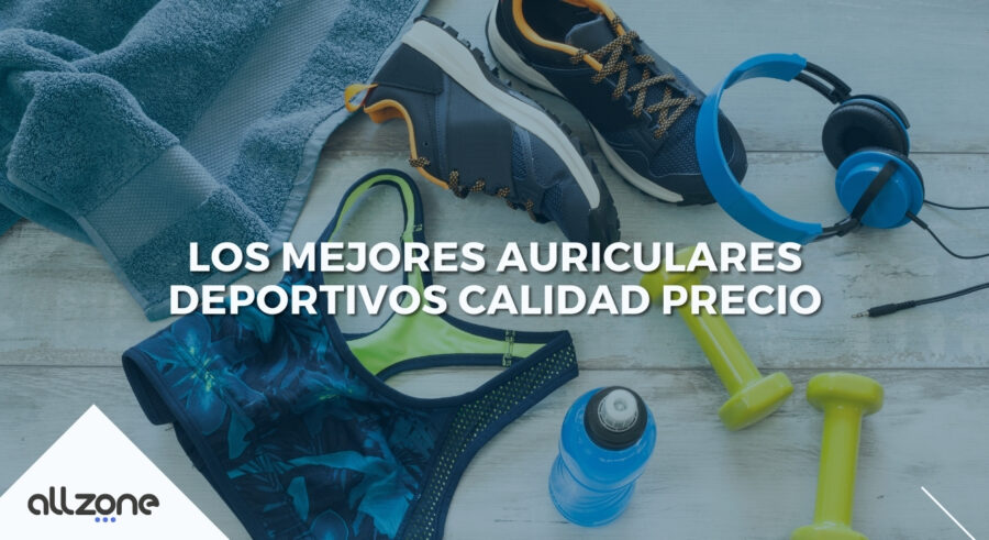 Los mejores auriculares deportivos calidad precio