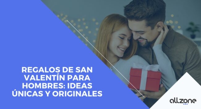 Regalos de San Valentín para Hombres: Ideas Únicas y Originales