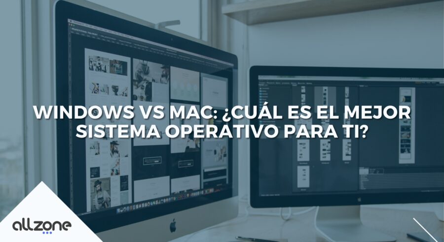 Windows vs Mac: ¿Cuál es el Mejor Sistema Operativo para Ti?