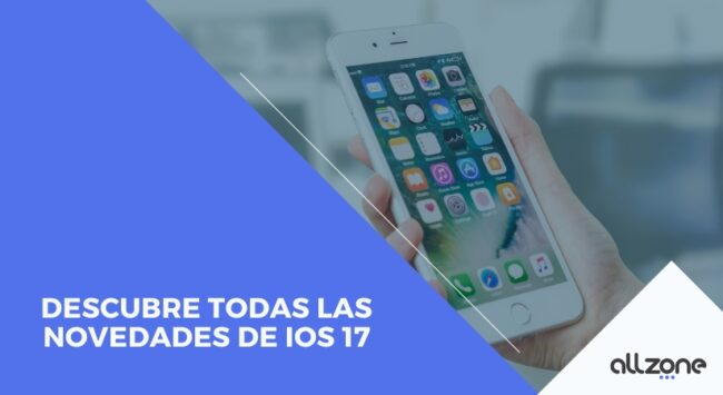 Descubre todas las novedades de iOS 17