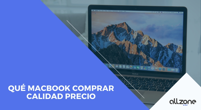 Qué Macbook comprar calidad precio
