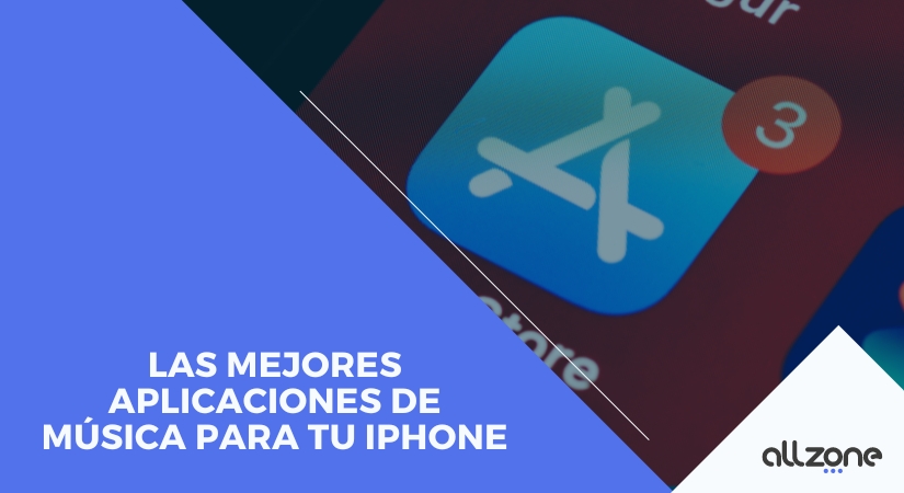 Las Mejores Aplicaciones de Música para tu iPhone