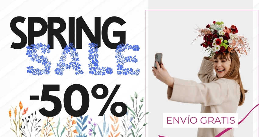 ¡Celebra la primavera con descuentos! Aprovecha nuestra SPRING SALE