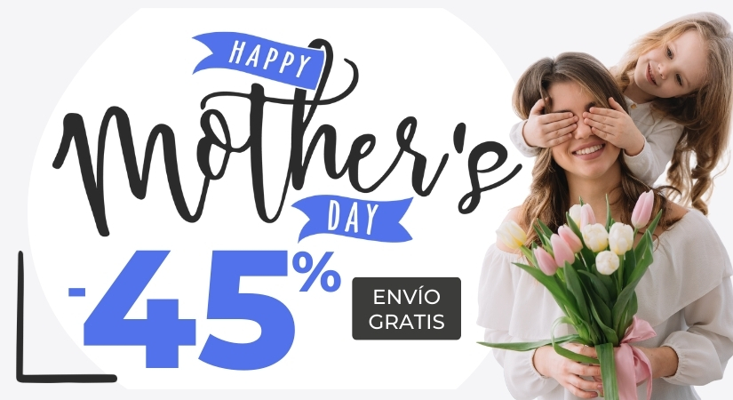 Celebra MOTHER'S DAY con nuestras increíbles ofertas