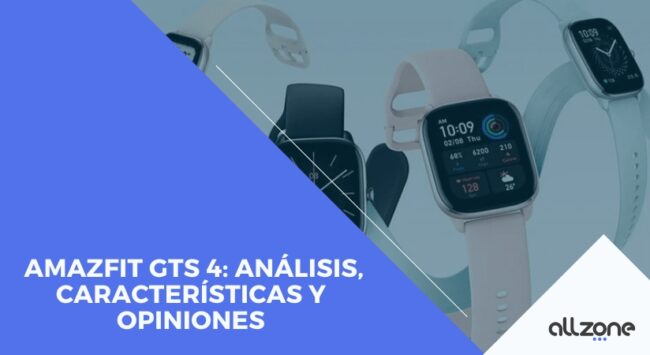 Amazfit GTS 4: análisis, características y opiniones