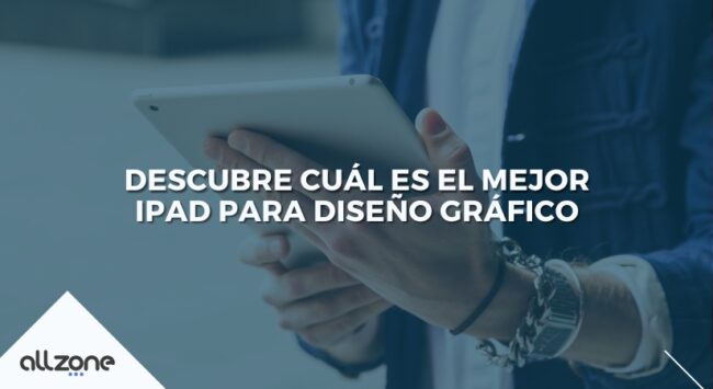 Descubre cuál es el mejor ipad para diseño gráfico