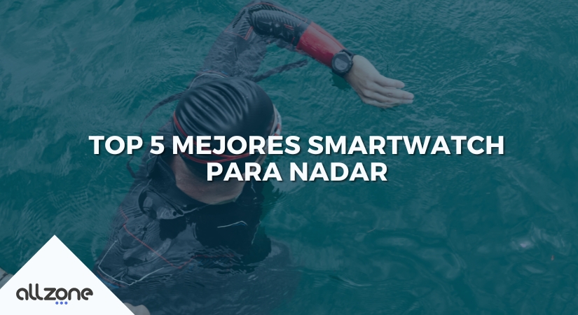 Top 5 Mejores Smartwatch para Nadar Top 5 Mejores Smartwatch para Nadar