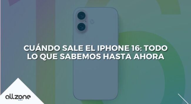 Cuándo Sale el iPhone 16: Todo lo que Sabemos Hasta Ahora
