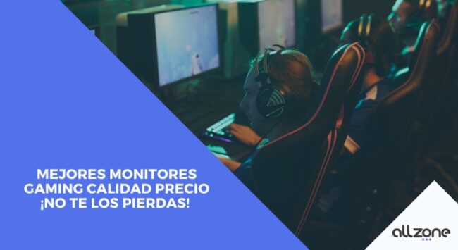 Mejores monitores gaming calidad precio ¡No te los pierdas! Mejores monitores gaming calidad precio ¡No te los pierdas!