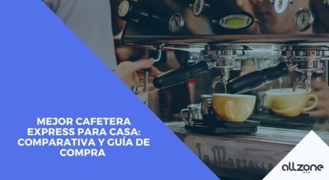 Mejor cafetera express para casa: Comparativa y guía de compra Mejor cafetera express para casa: Comparativa y guía de compra