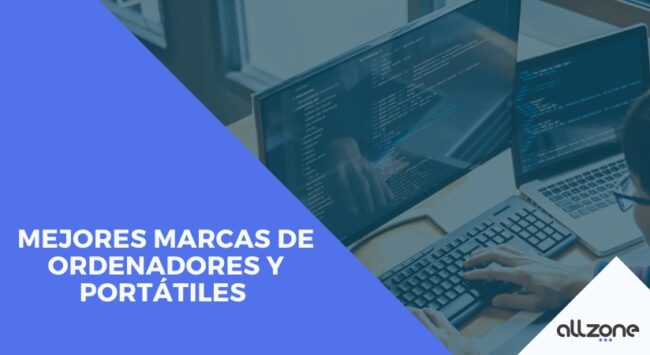 Mejores marcas de ordenadores y portátiles Mejores marcas de ordenadores y portátiles