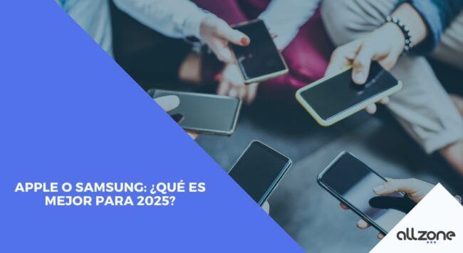 Apple o Samsung: ¿Qué es mejor para 2025?