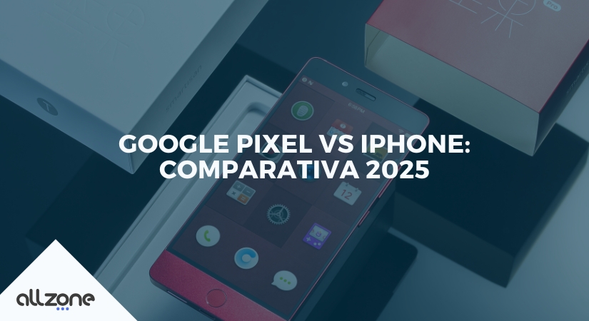 Google Pixel vs iPhone: Comparativa 2025