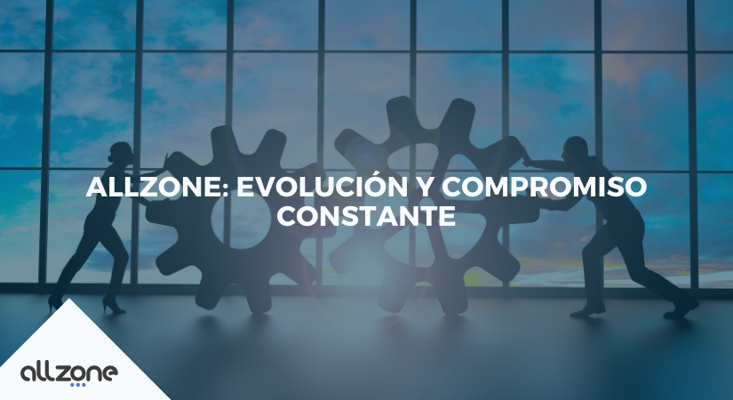Allzone: evolución y compromiso constante