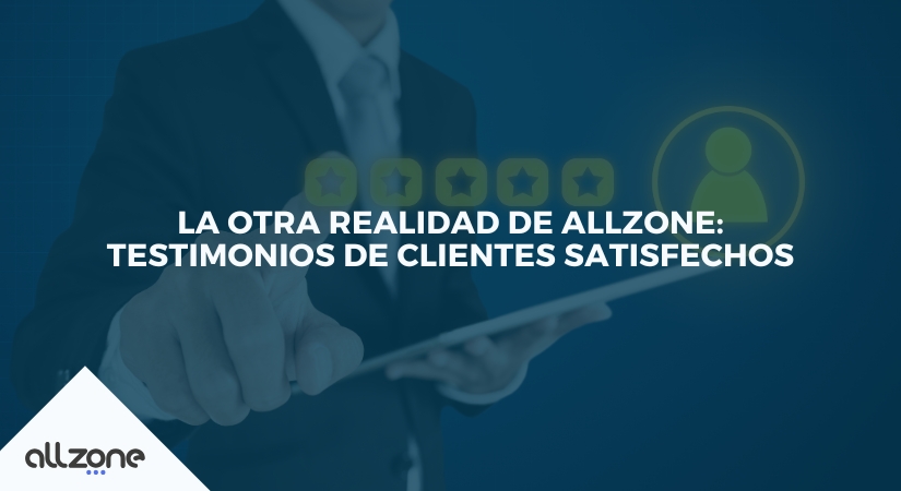 La otra realidad de Allzone: testimonios de clientes satisfechos
