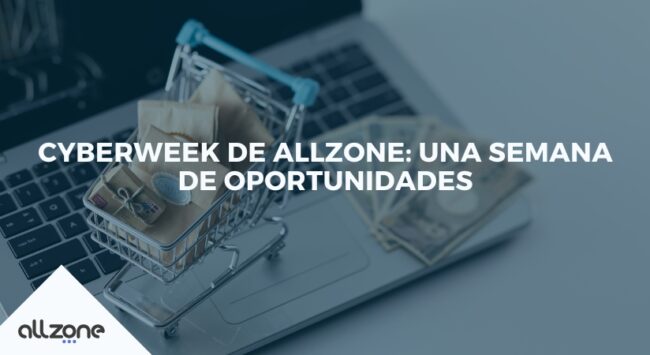 Cyberweek de Allzone: una semana de oportunidades