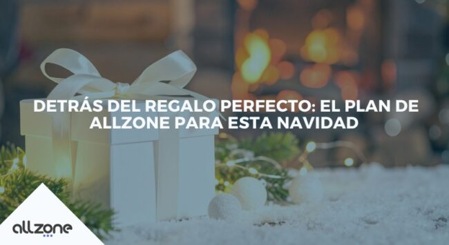 Detrás del regalo perfecto: el plan de Allzone para esta Navidad