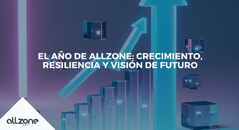 El año de Allzone: crecimiento, resiliencia y visión de futuro El año de Allzone: crecimiento, resiliencia y visión de futuro