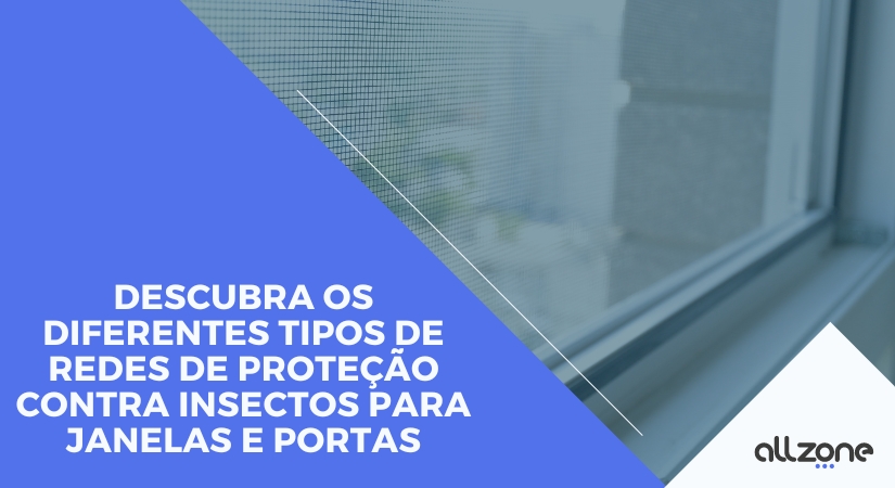 Guia completo dos diferentes tipos de redes mosquiteiras Guia completo dos diferentes tipos de redes mosquiteiras