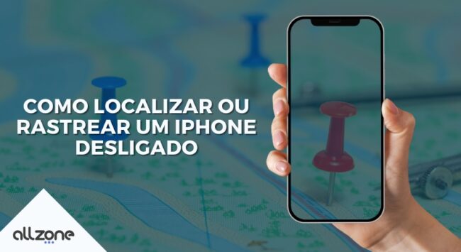 Como localizar ou rastrear um iphone desligado