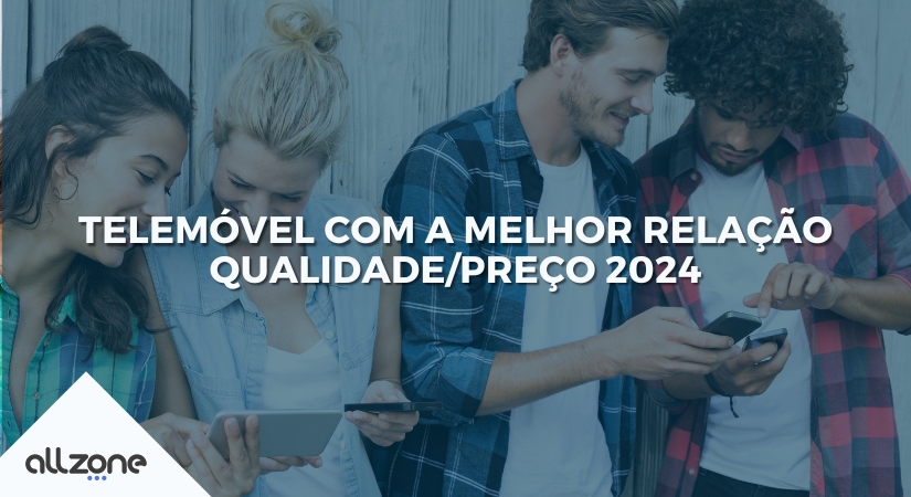 Telemóvel com a melhor relação qualidade/preço 2024
