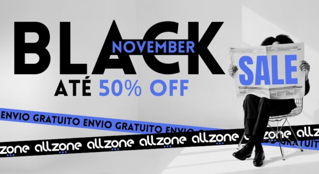 Prepare-se para o Black November na AllZone!