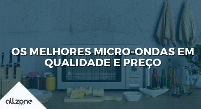 Os melhores micro-ondas em qualidade e preço Os melhores micro-ondas em qualidade e preço