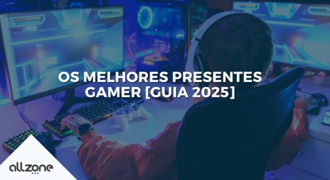 Os melhores presentes gamer [Guia 2025]