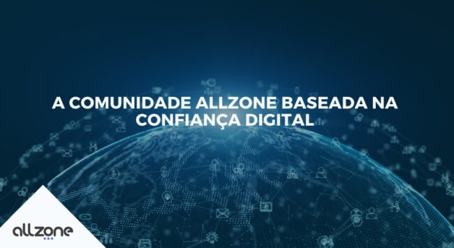 A comunidade Allzone baseada na confiança digital